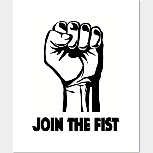 Join The Fist Posters and Art